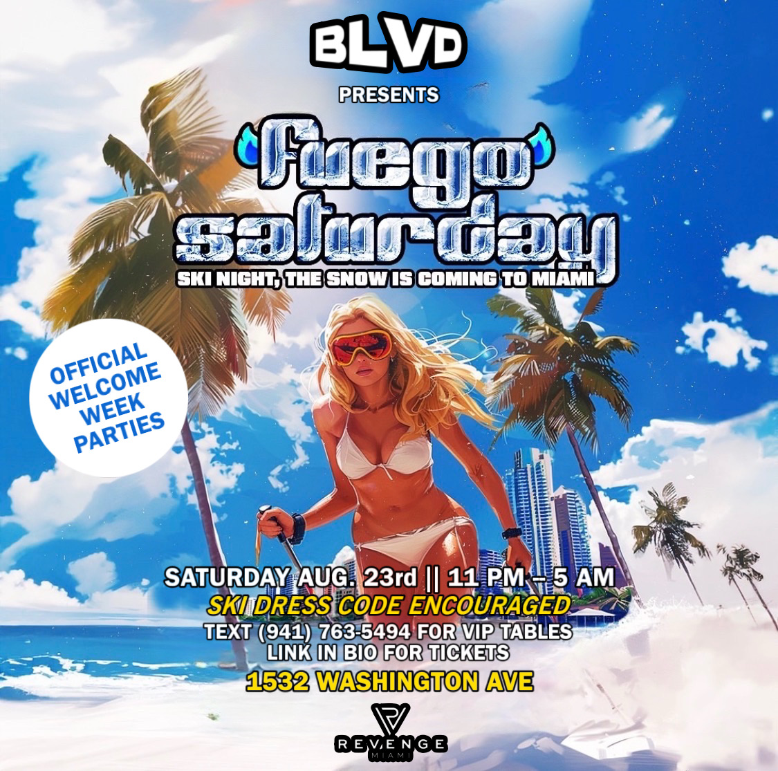 FUEGO SATURDAY || SKI NIGHT